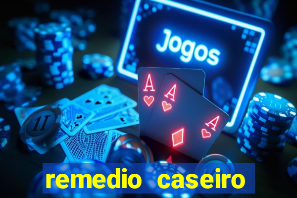 remedio caseiro para diabetes